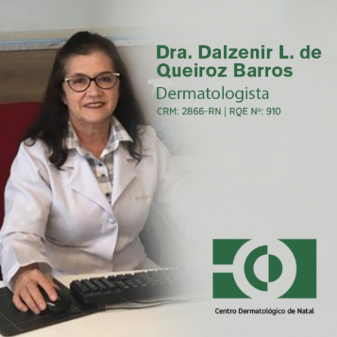 DALZENIR L. DE QUEIROZ BARROS especialista em Dermatologia em Rio Grande do  Norte