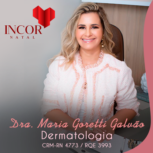 MARIA GORETTI GALVÃO especialista em Dermatologia em Rio Grande do Norte