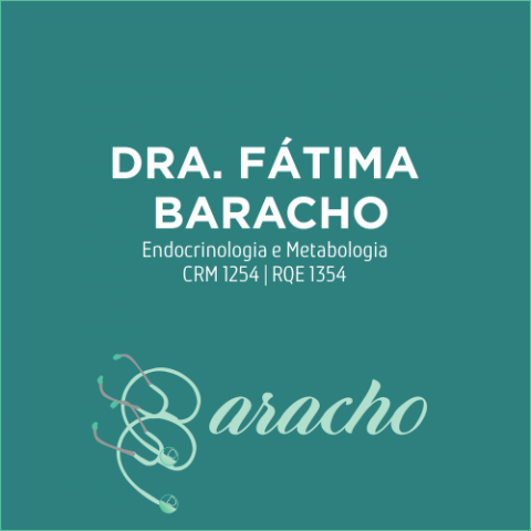 FÁTIMA BARACHO especialista em Endocrinologia e Metabologia em Rio Grande  do Norte